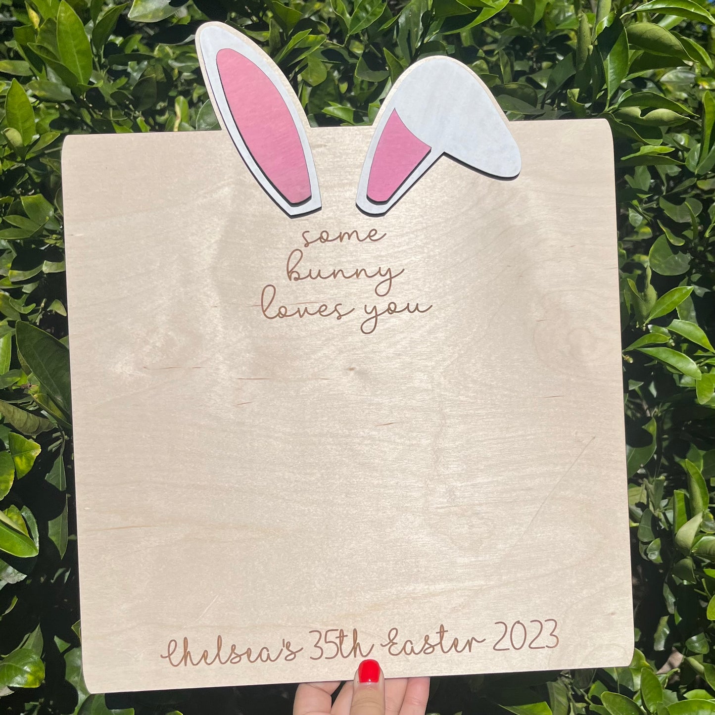 Some Bunny Loves You Easter Sign