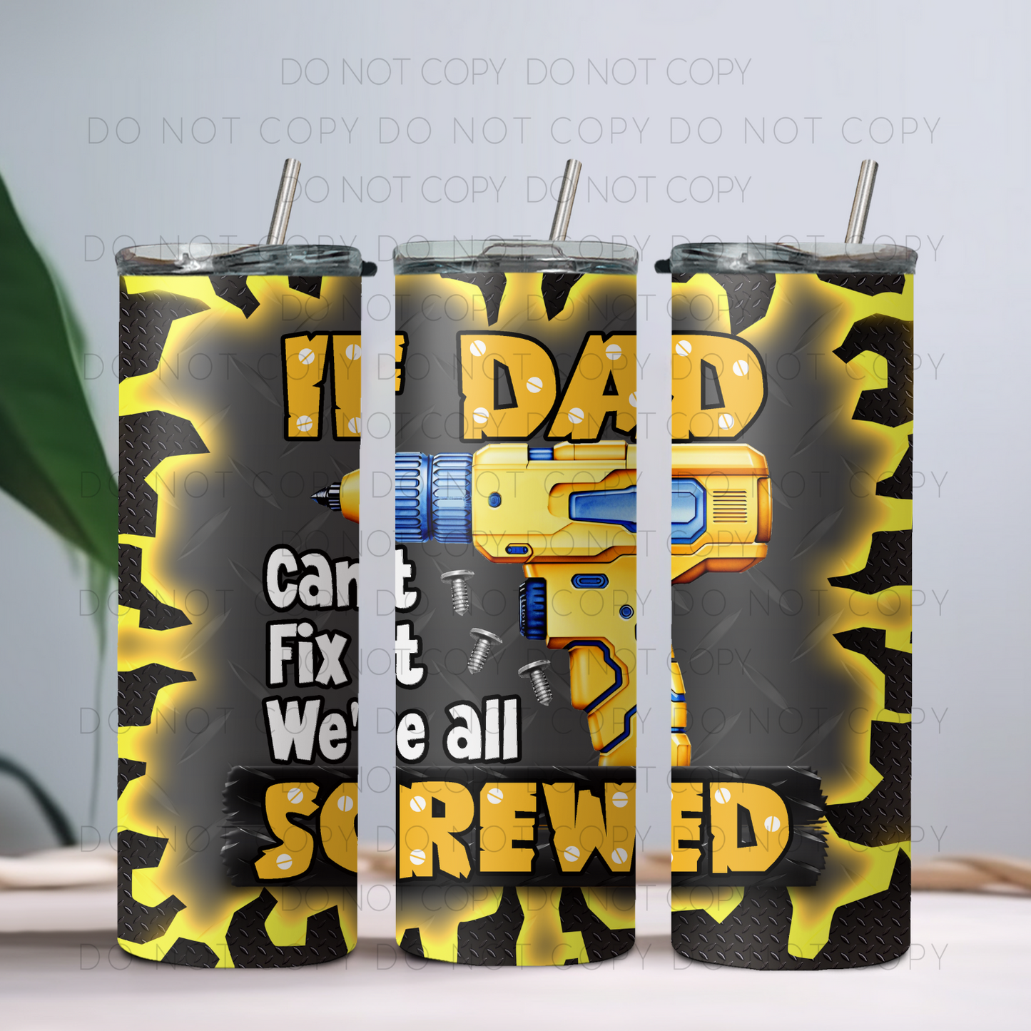 If Dad Can't Fix It 20oz Tumbler