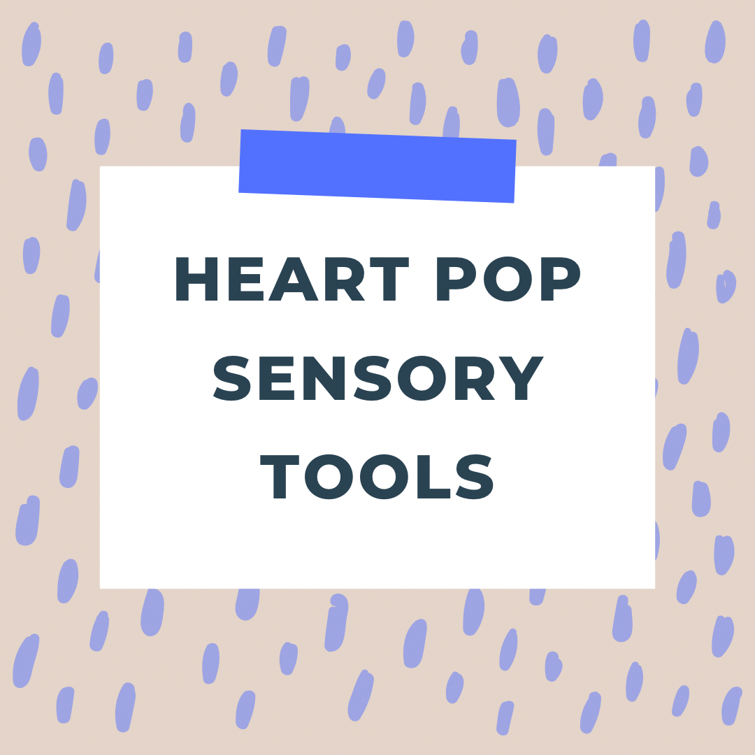 Heart Pop Sensory Tools
