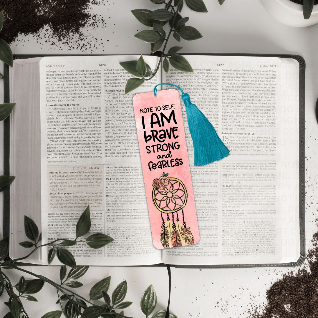 Note To Self: I Am Brave Strong And Fearless Bookmark With Tassel
