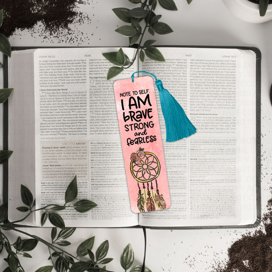 Note To Self: I Am Brave Strong And Fearless Bookmark With Tassel