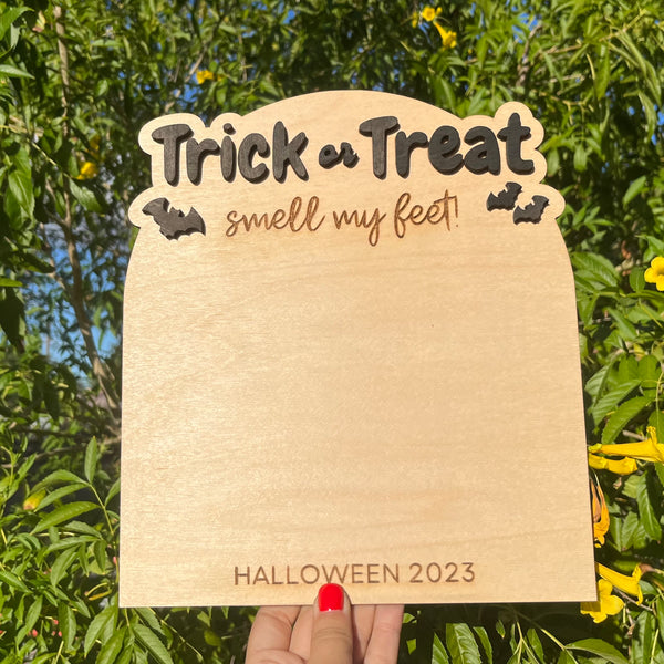 Trick Or Treat Smell My Feet Halloween Feet Paint Sign