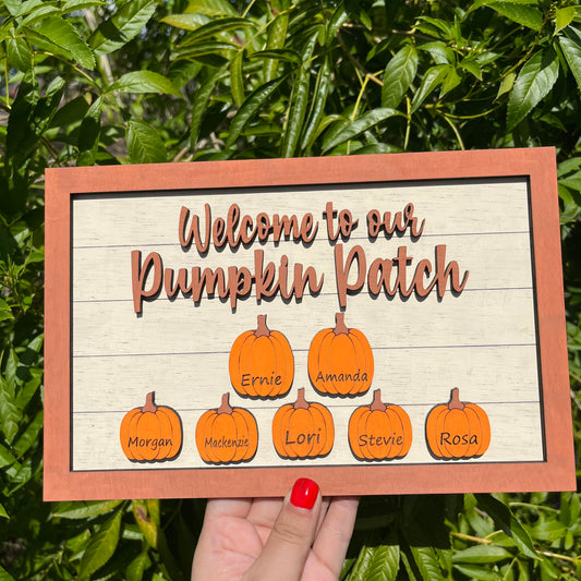 Welcome To Our Pumpkin Patch Family Sign