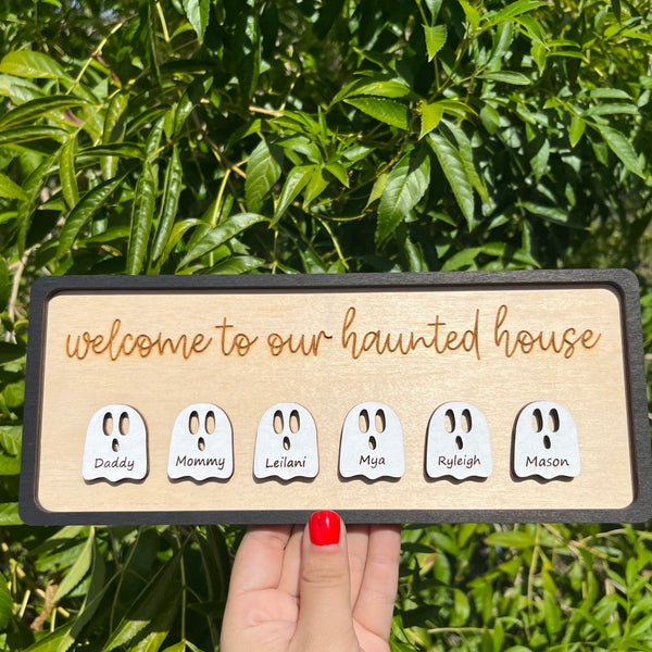 Welcome To Our Haunted House Family Sign
