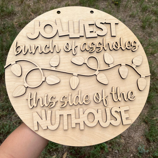 Jolliest Bunch Of Assholes Round Door Hanger