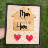Mom The Heart Of Our Home Sign