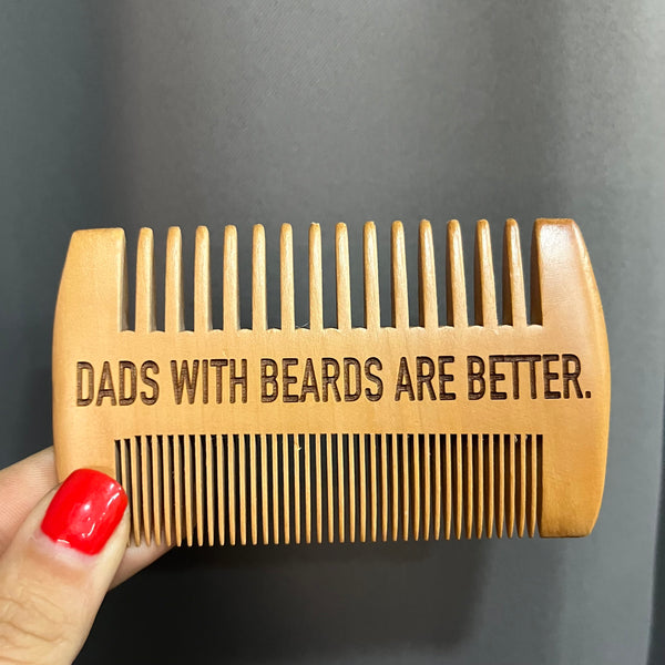 Dads With Beards Are Better Beard Comb