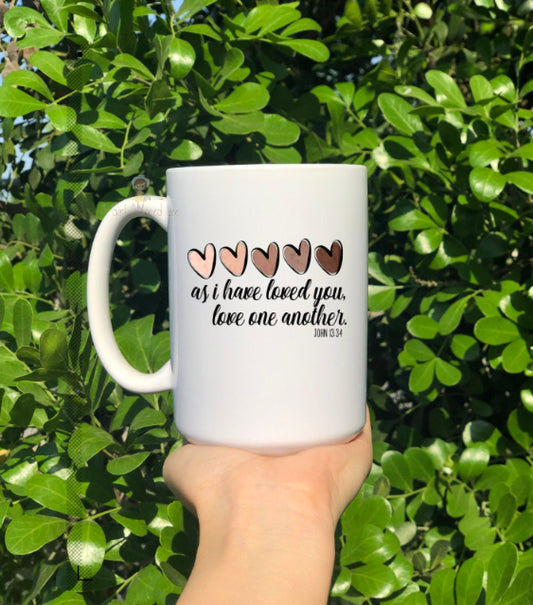 As I have Loved You Love One Another Mug