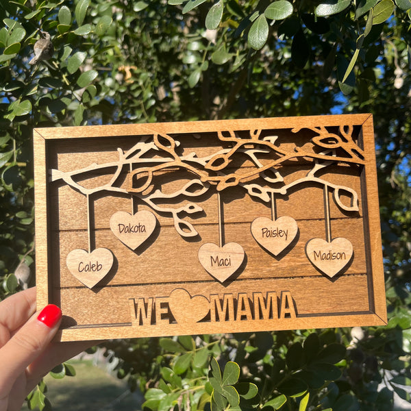 We Love Mama Hanging Heart Family Sign